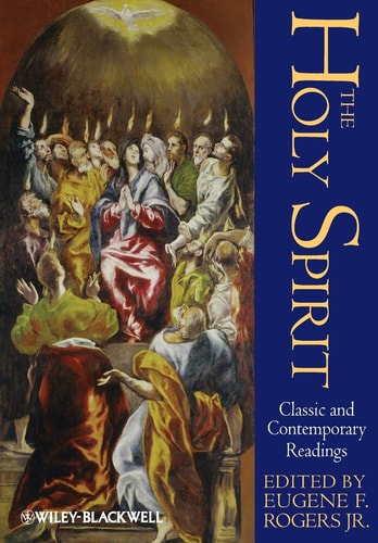 The Holy Spirit Classic and Contemporary Readings