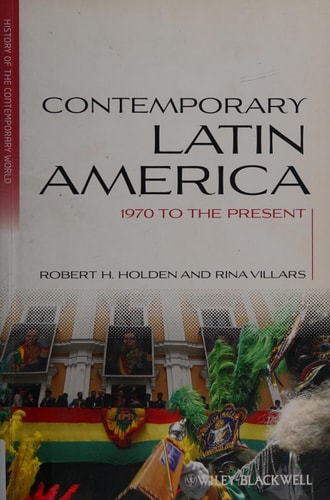 Contemporary Latin America 1970 to the Present