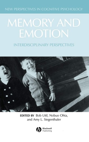 Memory and Emotion Interdisciplinary Perspectives