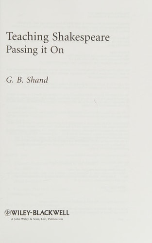 Teaching Shakespeare: Passing It On