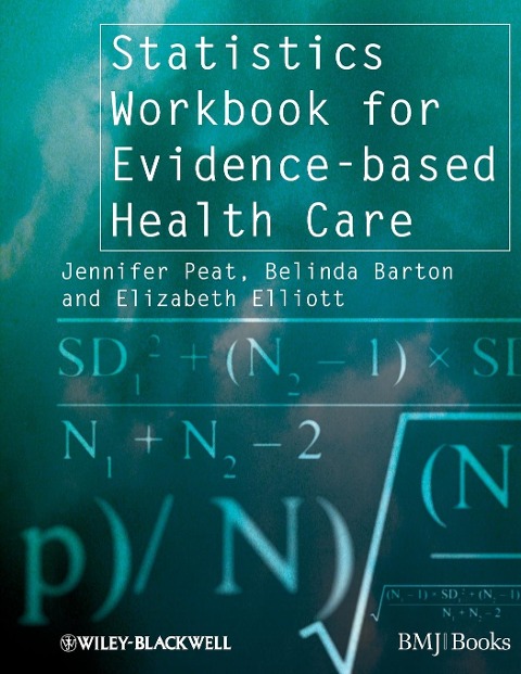 Statistics Workbook for Evidence-Based Health Care