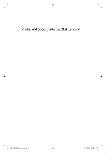 Media and Society into the 21st Century A Historical Introduction