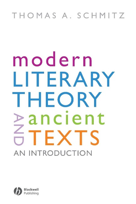Modern Literary Theory and Anc