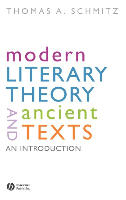 Modern Literary Theory and Ancients Text