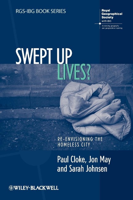 Swept Up Lives?: Re-Envisioning the Homeless City