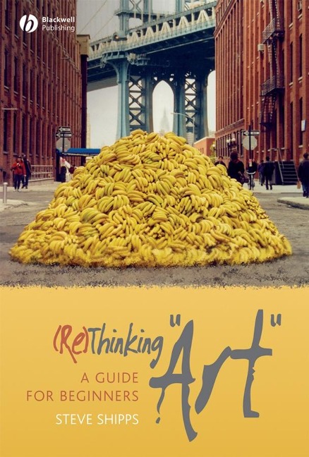 (Re)Thinking Art: A Guide for Beginners
