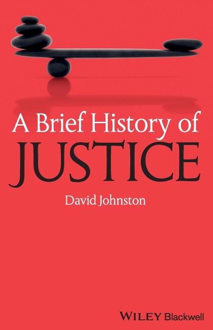 A Brief History of Justice