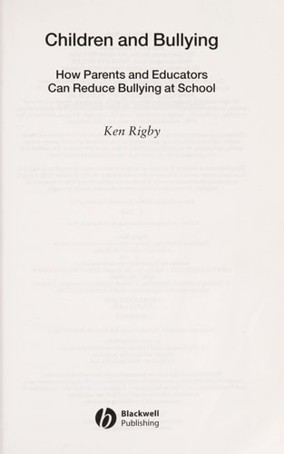 Children and Bullying: How Parents and Educators Can Reduce Bullying at School