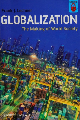 Globalization The Making of World Society