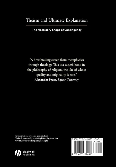 Theism and Ultimate Explanation: The Necessary Shape of Contingency