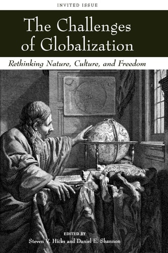 The Challenges of Globalization: Rethinking Nature, Culture, and Freedom (AJES - Studies in Economic Reform and Social Justice)