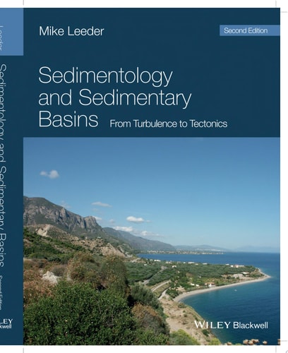 Sedimentology and Sedimentary Basins From Turbulence to Tectonics