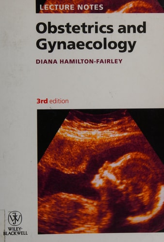 Lecture Notes: Obstetrics and Gynaecology