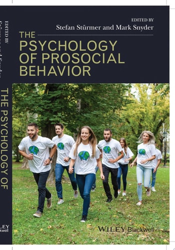 The Psychology of Prosocial Behavior Group Processes, Intergroup Relations, and Helping