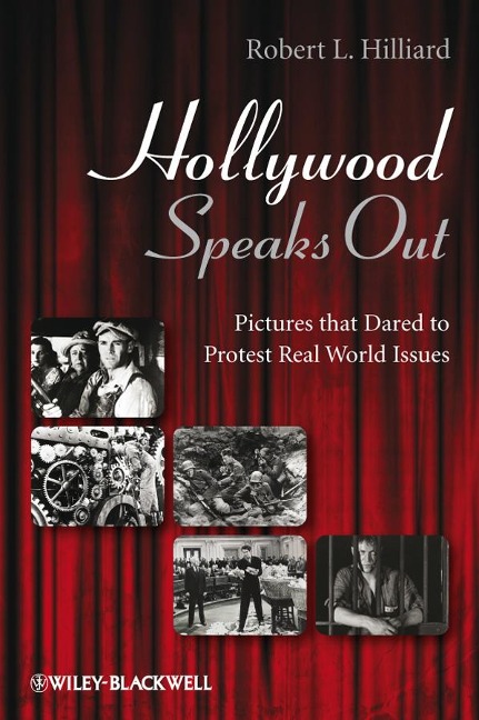 Hollywood Speaks Out: Pictures That Dared to Protest Real World Issues
