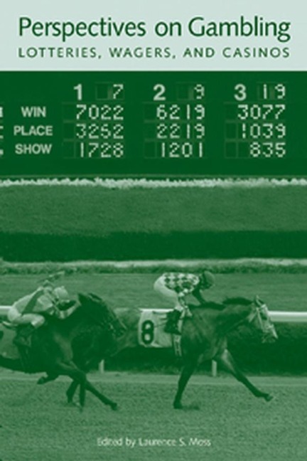 Perspectives on Gambling: Lotteries, Wagers, and Casinos