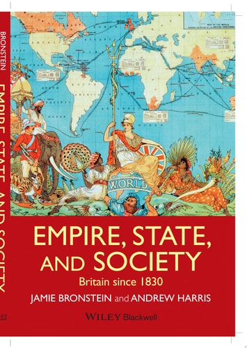 Empire, State, and Society Britain since 1830