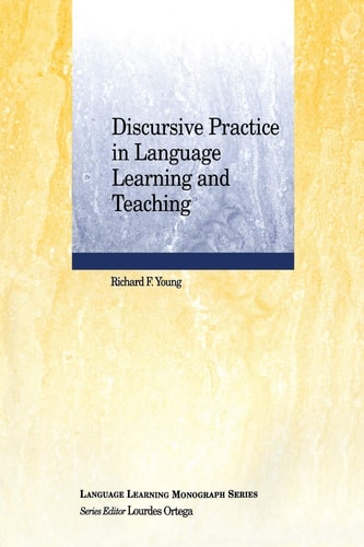 Discursive Practice in Language Learning and Teaching