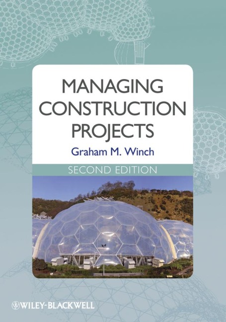 Managing Construction Projects: An Information Processing Approach