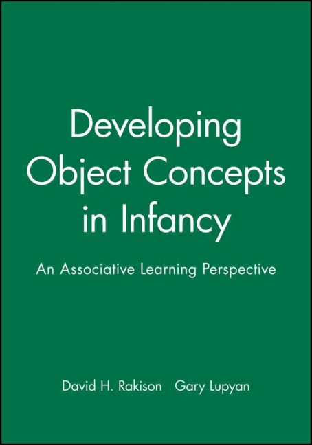 Developing Object Concepts in Infancy: An Associative Learning Perspective