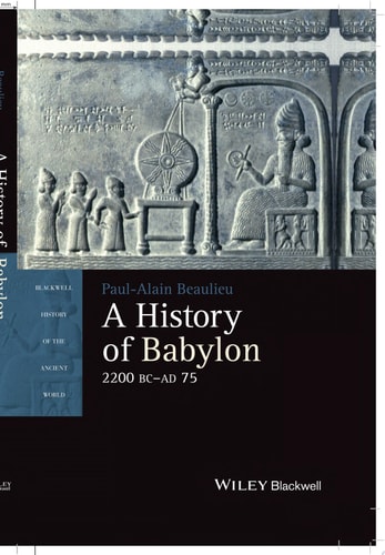 A History of Babylon, 2200 BC - AD 75