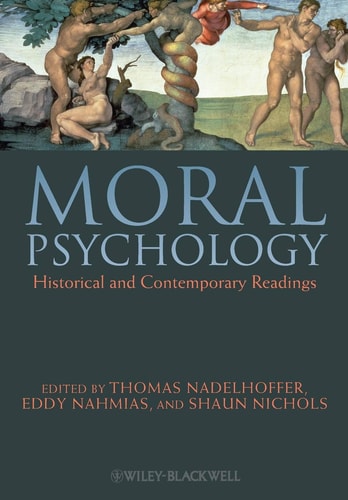 Moral Psychology Historical and Contemporary Readings