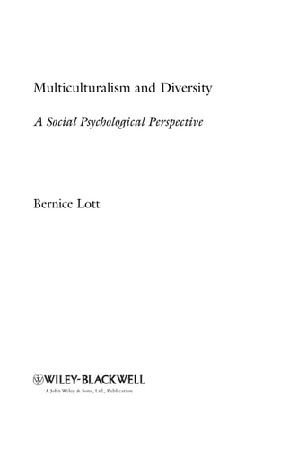 Multiculturalism and Diversity A Social Psychological Perspective