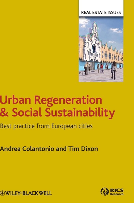 Urban Regeneration and Social Sustainability: Best Practice from European Cities