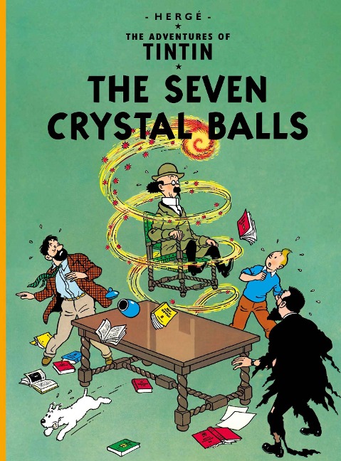 The Adventures of Tintin. The Seven Crystal Balls