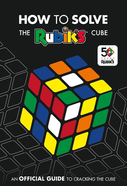 How To Solve The Rubiks Cube