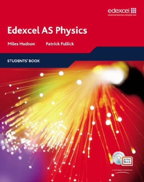 Edexcel A Level Science: AS Physics Students Book with ActiveBook CD: EDAS: AS Phys Stu Bk with ABk CD