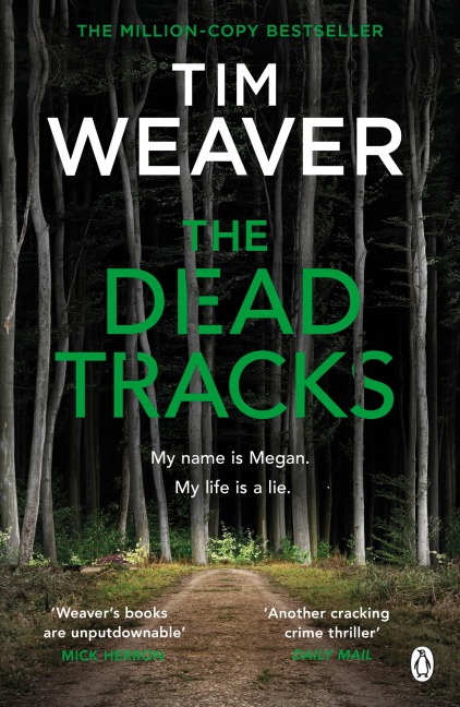 The Dead Tracks: Megan is missing . . . in this HEART-STOPPING THRILLER