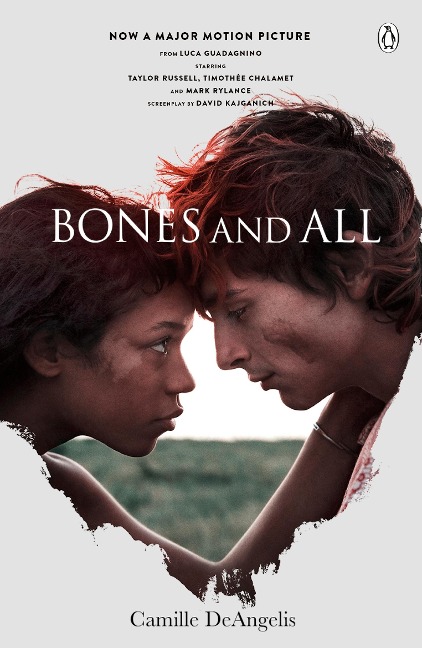 Bones & All. Film Tie-In: Now a major film starring Timothée Chalamet