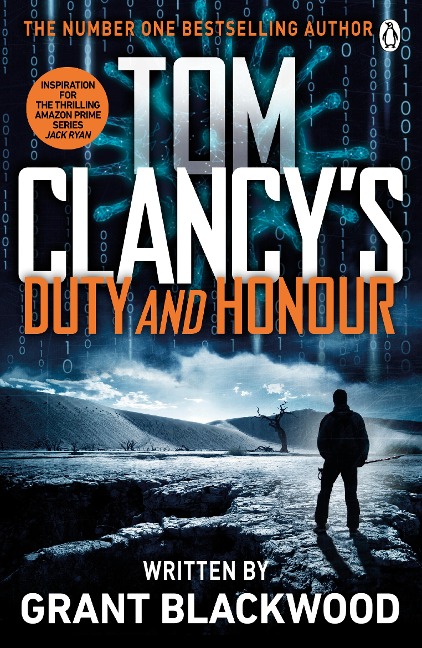Tom Clancys Duty and Honour: INSPIRATION FOR THE THRILLING AMAZON PRIME SERIES JACK RYAN