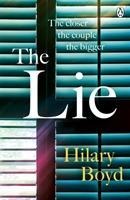 The Lie: The emotionally gripping family drama that will keep you hooked until the last page