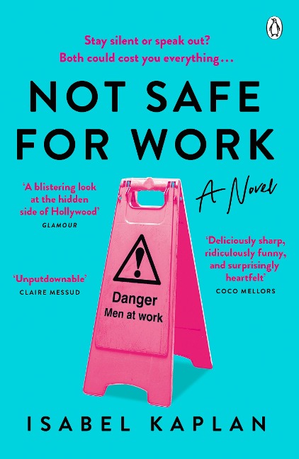 Not Safe For Work: A Novel
