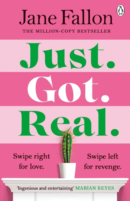 Just Got Real: The gripping revenge comedy and Sunday Times bestseller 2023