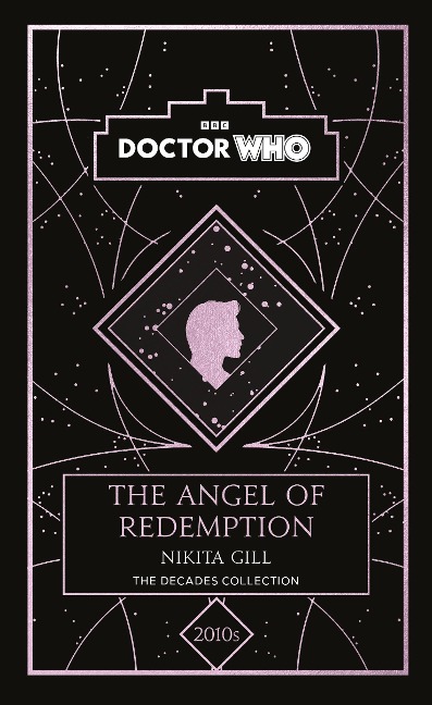 Doctor Who: The Angel of Redemption: A 2010s story