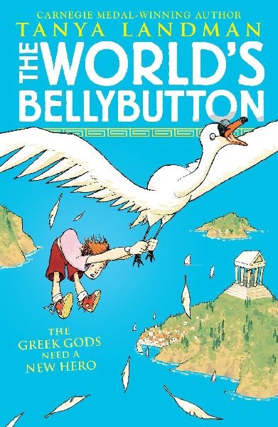 The World's Bellybutton: The Greek Gods Need a New Hero!