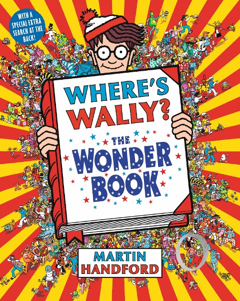 Wheres Wally? The Wonder Book: From the original search-and-find series - a magical puzzle book with dragons, toys, clowns and cake, perfect present for boys and girls and teenage fans
