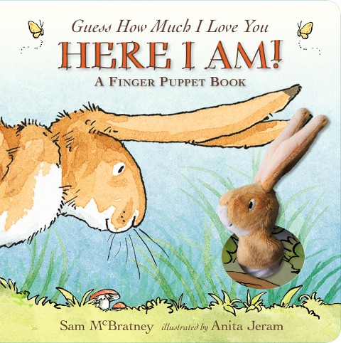 Guess How Much I Love You: Here I Am A Finger Puppet Book: Beloved classic bestselling story about love between a parent & child, with interactive soft cuddly plush finger puppet - perfect Valentines gift for babies, toddlers, birthdays, playtime, bedtime