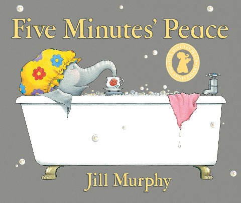 Five Minutes Peace: A beloved classic and funny, heartwarming picture book story about a busy elephant mum and her children - perfect for mums, toddlers, kids age 3,4,5,6,7
