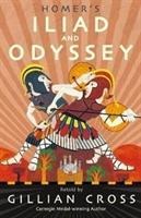 Homers Iliad and Odyssey: Two of the Greatest Stories Ever Told