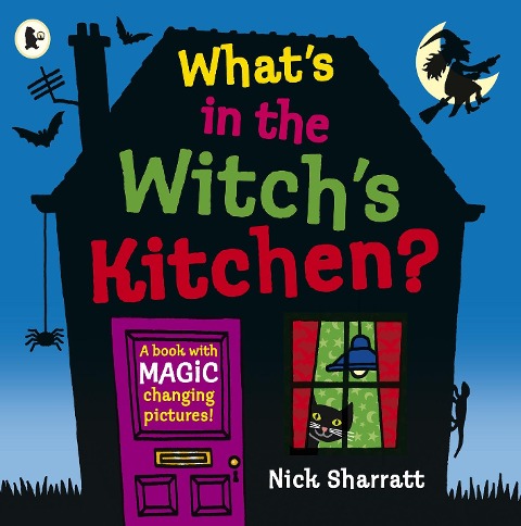 Whats in the Witchs Kitchen?: Spooky halloween favourite where you choose what happens next with magic flaps for kids age 4-8!