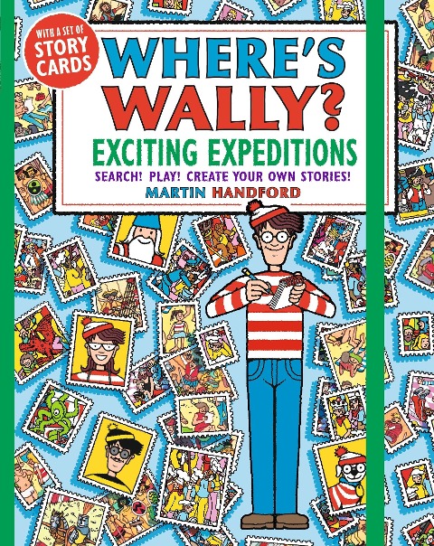 Wheres Wally? Exciting Expeditions: Search! Play! Create Your Own Stories!