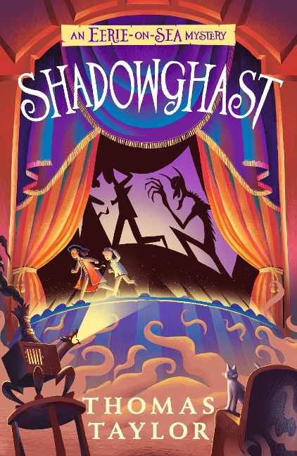 Shadowghast: From the hugely original and highly popular middle grade seaside mystery series for children age 9, 10, 11, 12 from an award-winning author