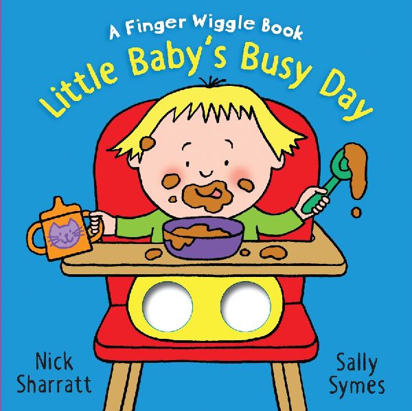 Little Babys Busy Day: A Finger Wiggle Book