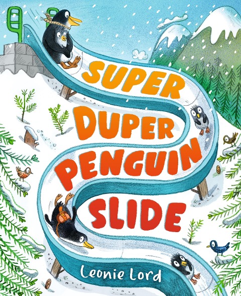 Super Duper Penguin Slide: A wintery read-aloud adventure featuring a jolly penguin family, perfect for gifting to children aged 3-5