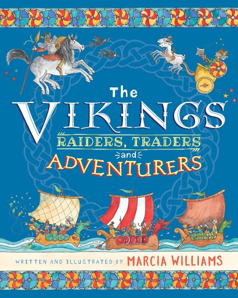 The Vikings: Raiders, Traders and Adventurers: Comic-strip Key Stage 2 history, perfect for reluctant readers