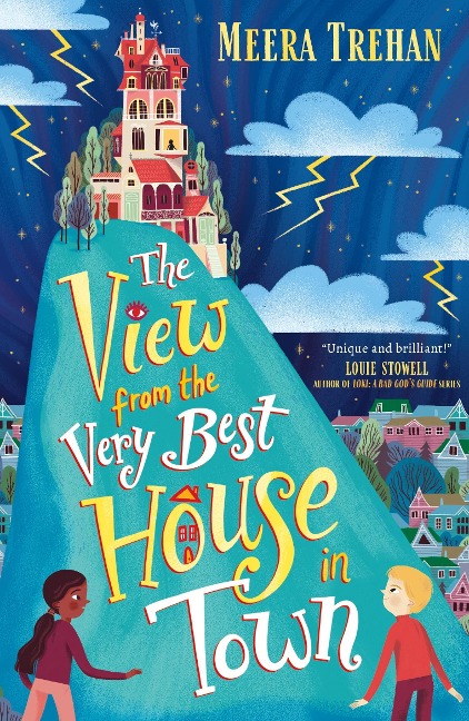 The View from the Very Best House in Town: A heartfelt middle-grade novel about autism, friendship and bullying - and a sentient house!